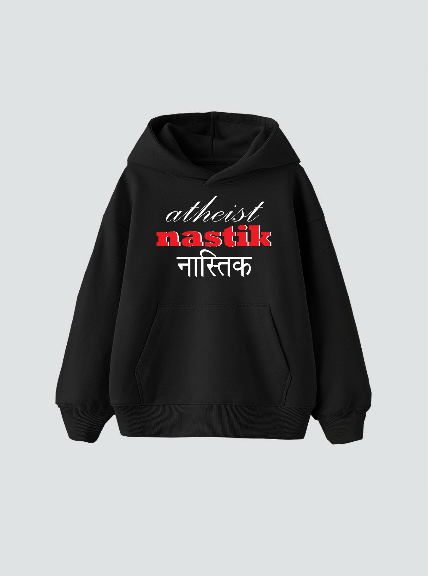 Nastik Hoodie