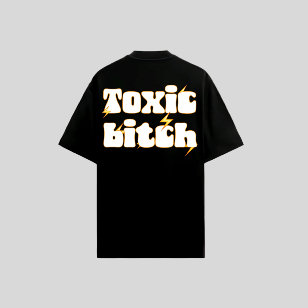 Toxic bitch T-shirt