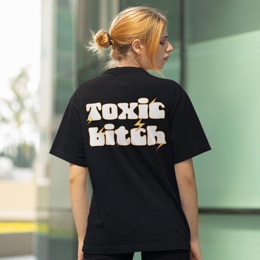 Toxic bitch T-shirt