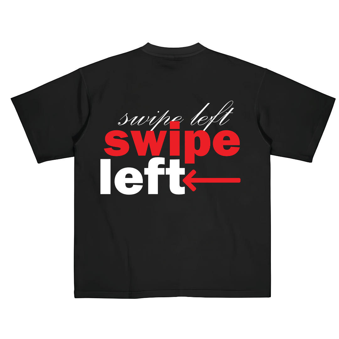 Swipe Left T-shirt