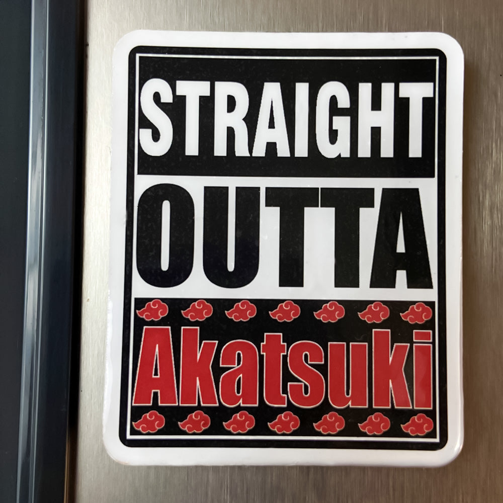 Straight Outta Akatsuki Fridge Magnet